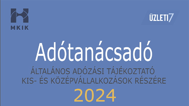 2024. évi általános adózási tájékoztató kis és középvállalkozások részére