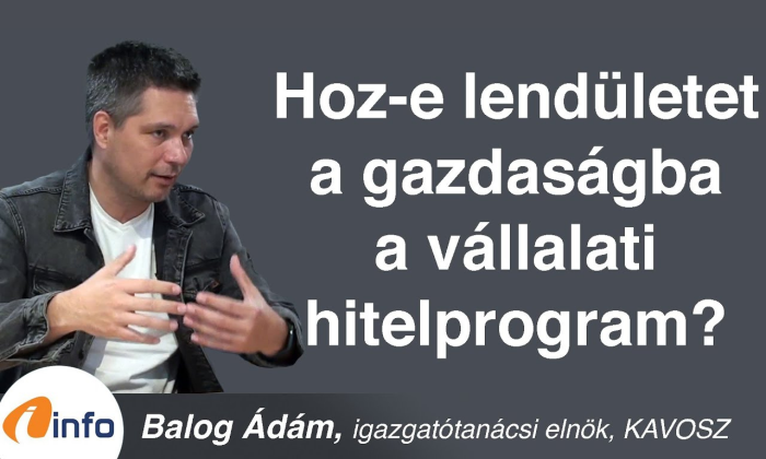 Hoz-e lendületet a gazdaságba a vállalati hitelprogram? Balog Ádám – Inforádió, Aréna